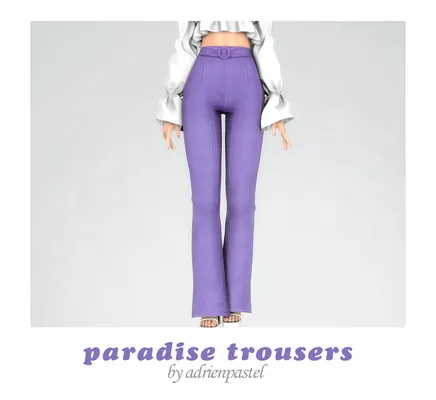  Paradise Trousers ·
