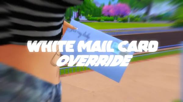 Sims 4 white mail card override
