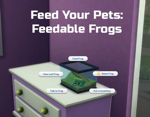 Feed Your Pets: Feedable Frogs