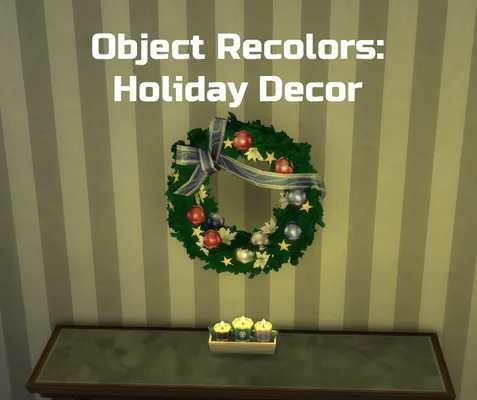 Object Recolors: Holiday Decor