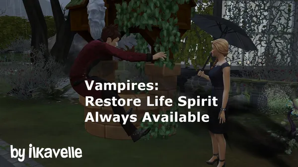 Vampires: Restore Life Spirit Always Available