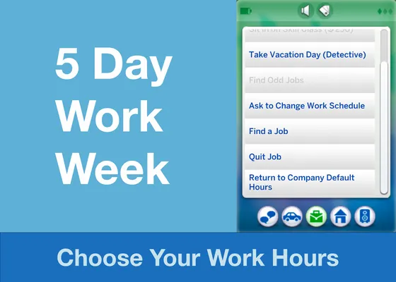 5 Day Work Week: Choose Your Own Work Hours (v2.12)