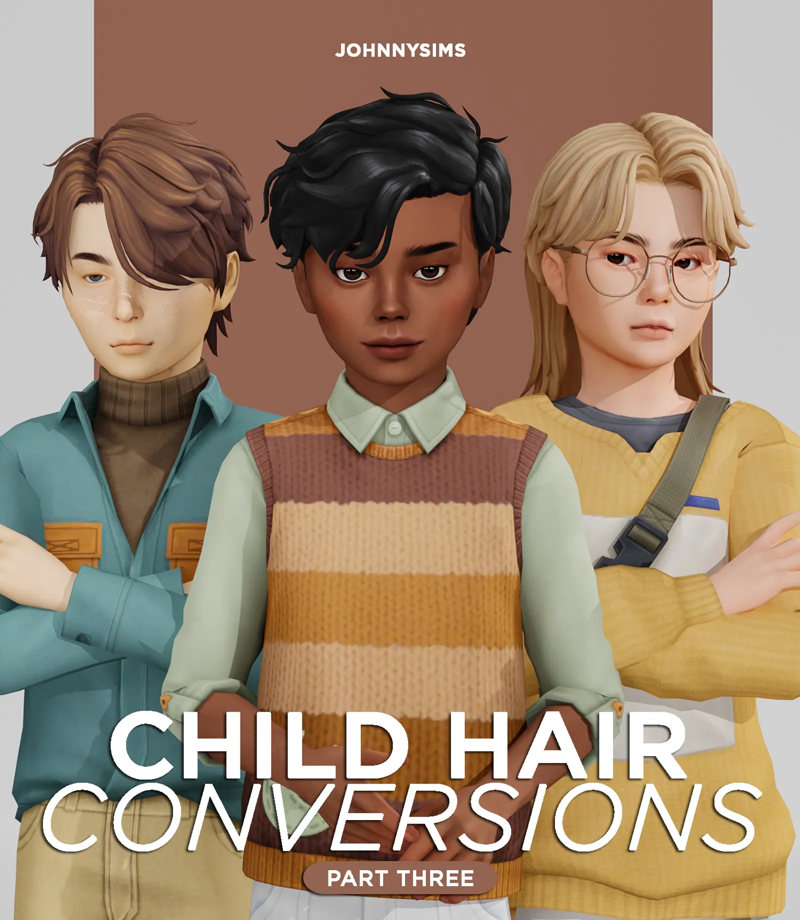 Child Hair Conversions Pt.3