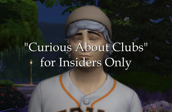"Curious About Clubs" for Insiders Only