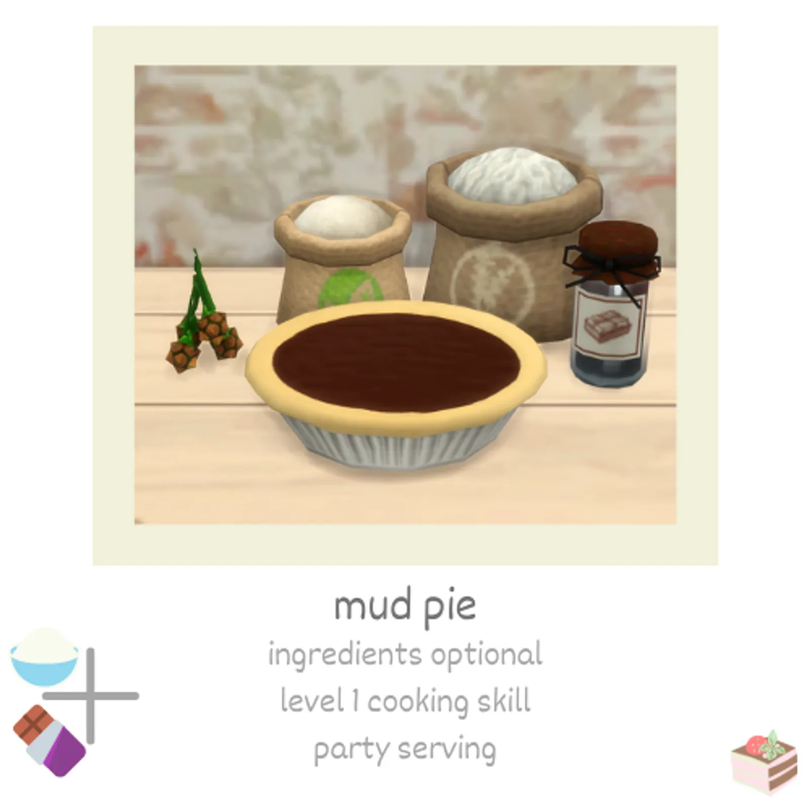 mud pie - 🥧