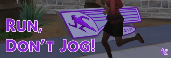 Run, don't jog
