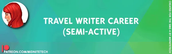 Travel Writer Career (Semi-Active)