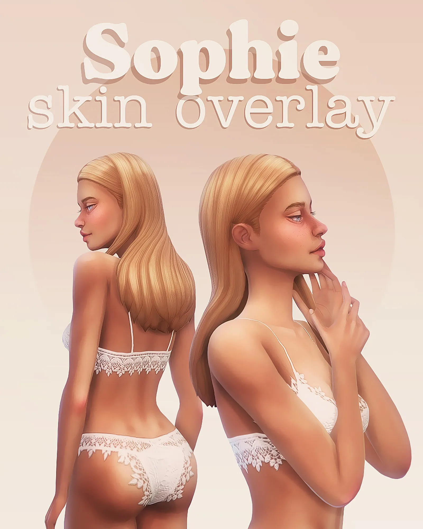 Sophie skin overlay & body blush 