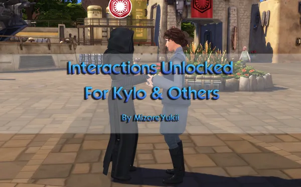 Interactions Unlocked For Kylo & Others