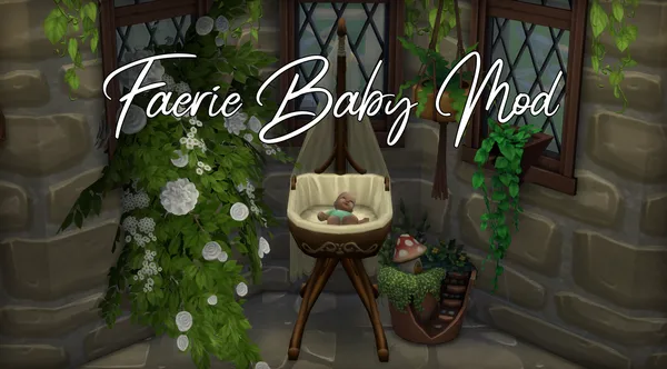 Faerie Baby Mod (Replaces Science Baby)