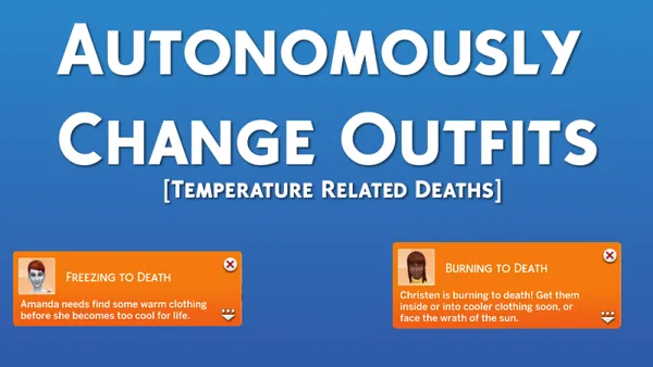 Autonomously Change Outfits [Temperature Related Deaths]