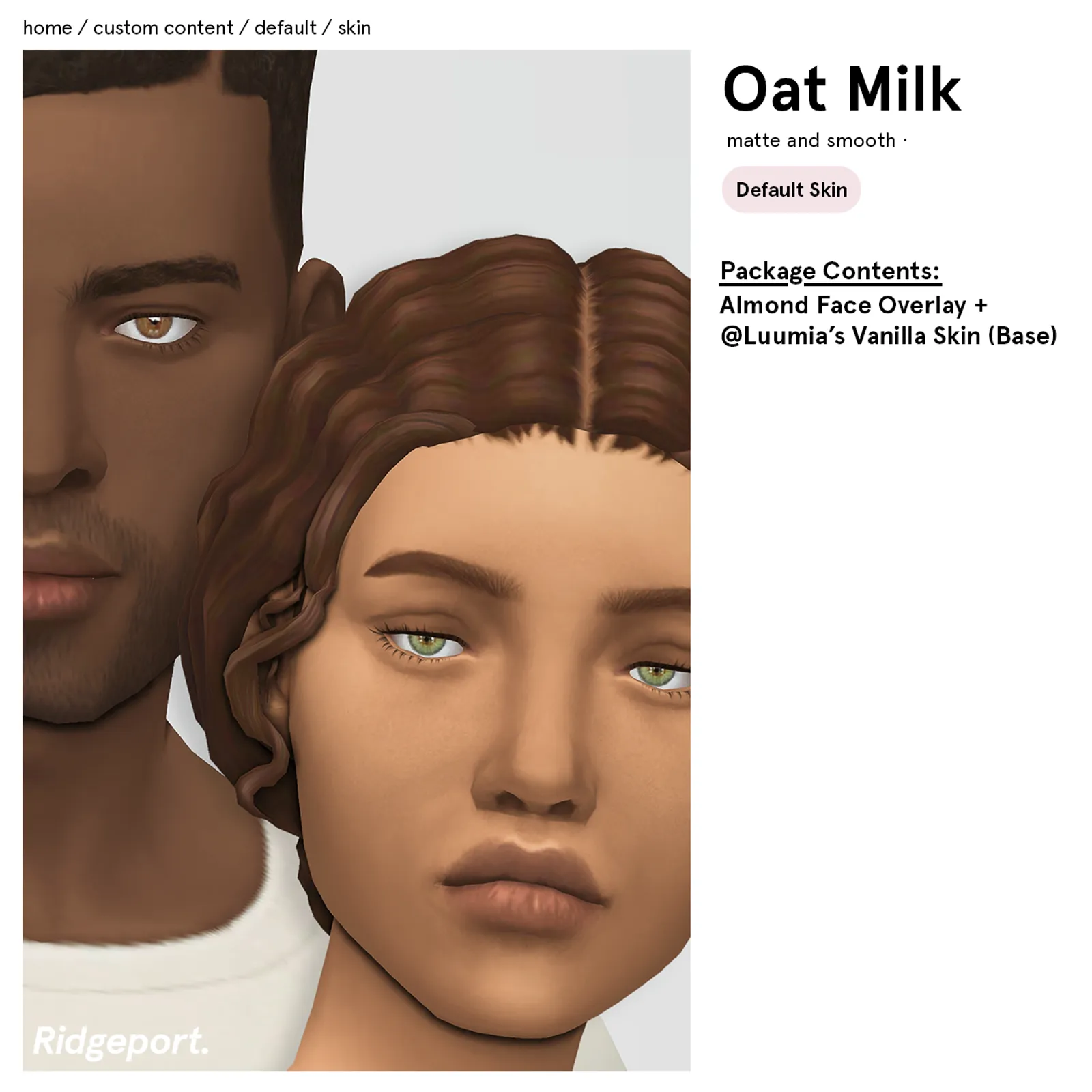 Oat Milk Default Skin •