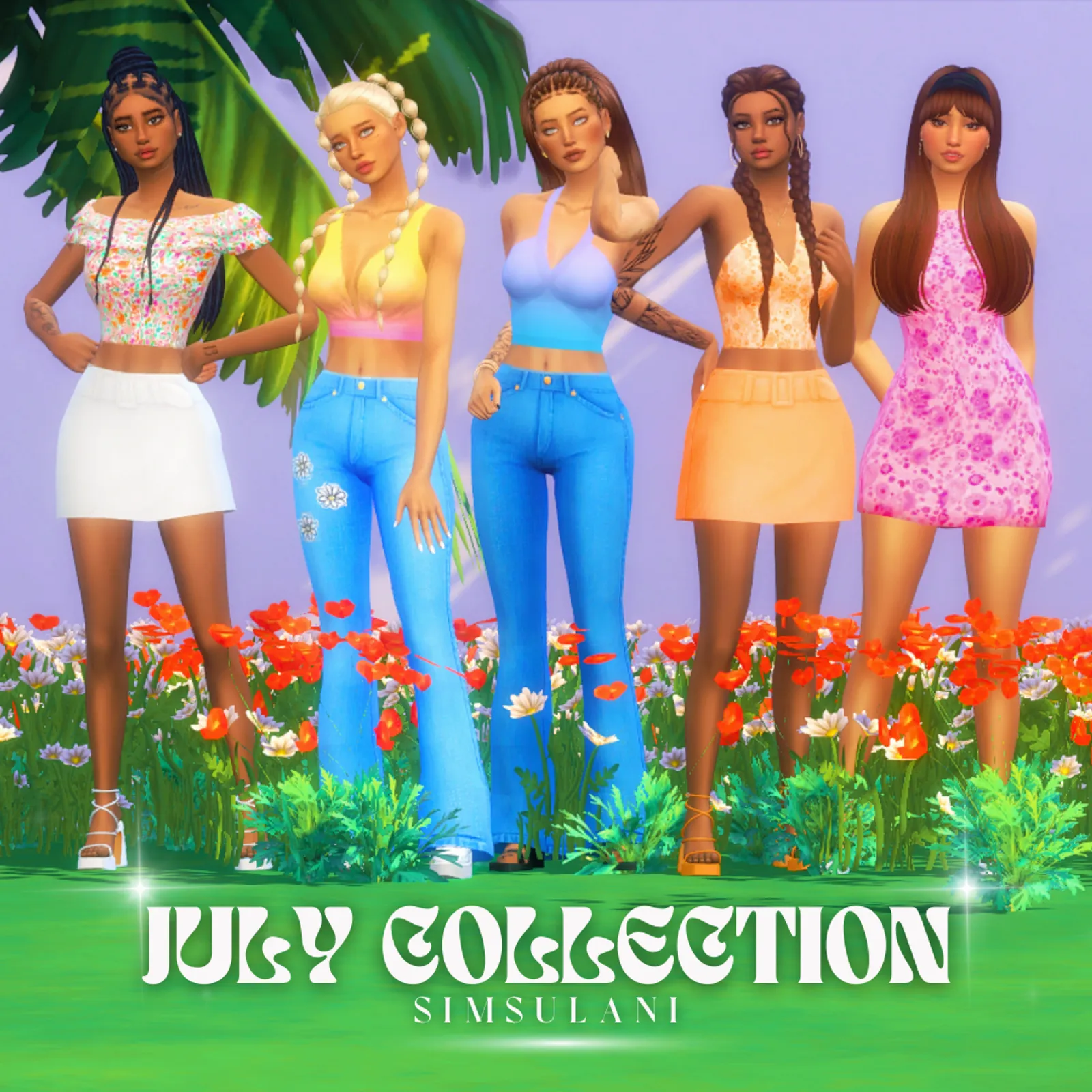 JULY COLLECTION - CLOTHES (early access)