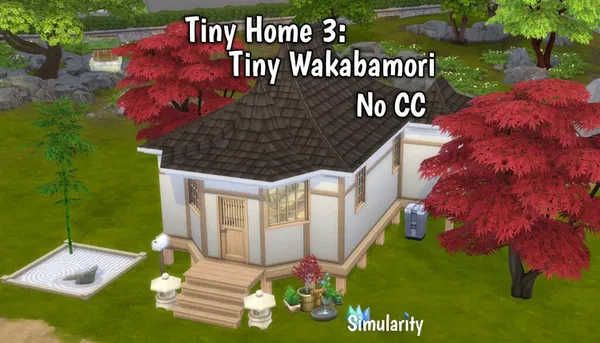 Tiny Home 3: Tiny Wakabamori – No CC